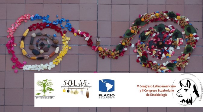 Deelname aan het Etnobiologie congres in Ecuador